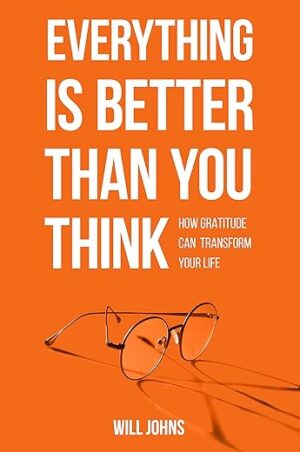 Everything is Better Than You Think