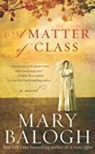 A Matter Of Class By Mary Balogh