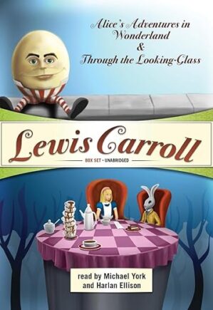 Alice Adventures In Wonderland And Through The Looking Glass By Lewis Carroll