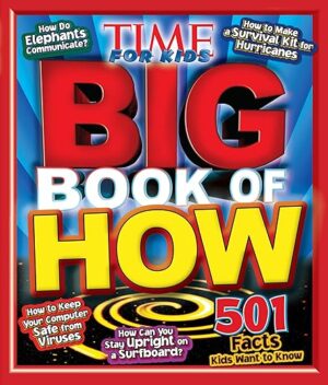 Big Book Of HOW By Time For Kids Magazine