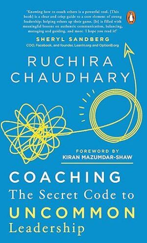 Coaching: The Secret Code to Uncommon Leadership by [Author's Name]
