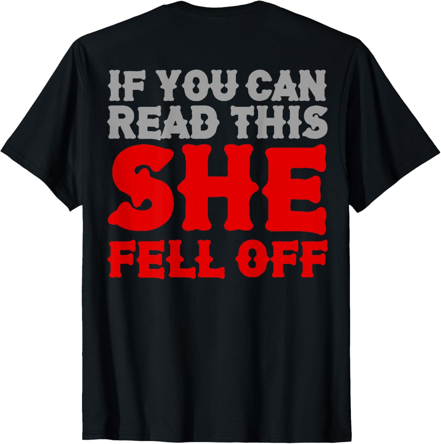 Funny Biker Gifts Funny She Fell Off Biker T-Shirt