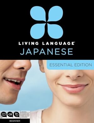Living Language Japanese, Essential Edition By Author's Name
