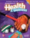 Macmillan/Mcgraw-Hill Health & Wellness: Teacher’s Edition Grade 3 (Elementary Health)