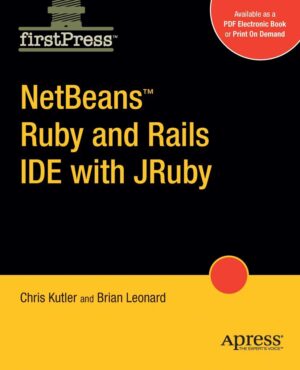 NetBeans Ruby And Rails IDE With JRuby By Chris Kutler