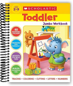 Scholastic Toddler Jumbo Workbook: Early Skills By Scholastic