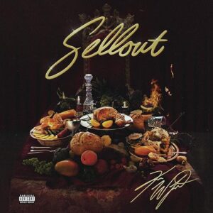Sellout Explicit Lyrics By Author’s Name