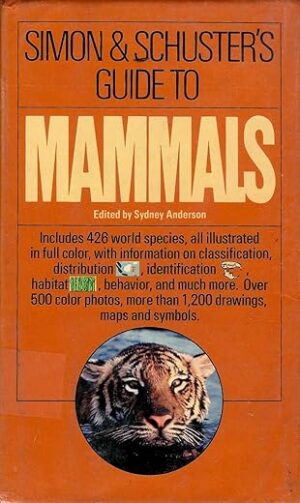 Simon & Schuster’s Guide to Mammals
