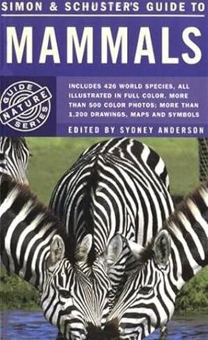 Simon & Schuster's Guide to Mammals