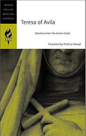 Teresa Of Avila: Selections From The Interior Castle