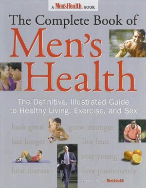 The Complete Book Of Men’s Health By Author’s Name