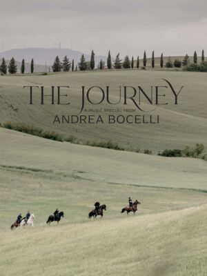 The Journey: A Music Special By Andrea Bocelli