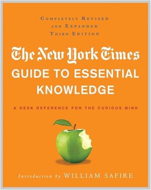 The New York Times Guide To Essential Knowledge By Author’s Name