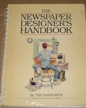 The Newspaper Designer’s Handbook by Tim Harrower