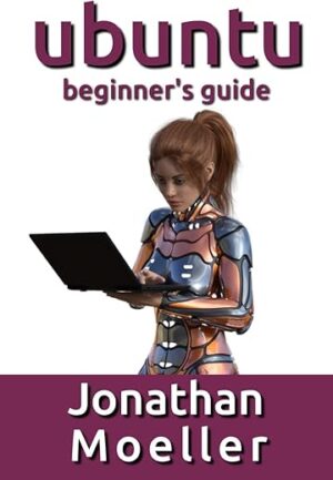 The Ubuntu Beginner’s Guide by Author’s Name