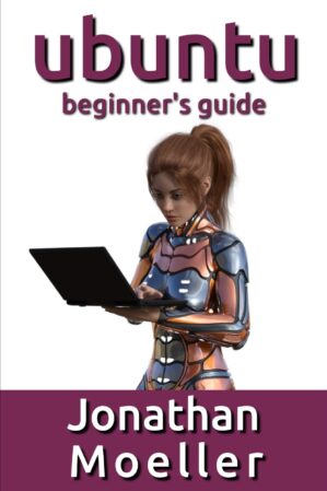 The Ubuntu Beginner’s Guide by Author’s Name