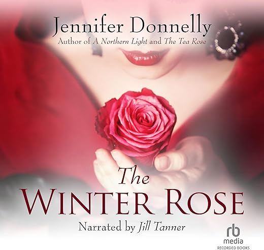 The Winter Rose by Jennifer Donnelly