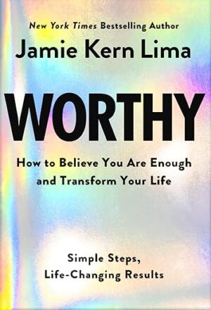 Worthy by Judy Salz