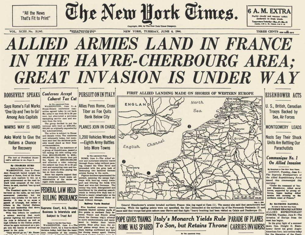 Posterazzi WWII D-Day Newspaper 1944: Front Page Of The New York Times 6 June 1944 Reporting The Allied Invasion Of Europe Known As Operation Overlord Under The Command Of General Dwight D
